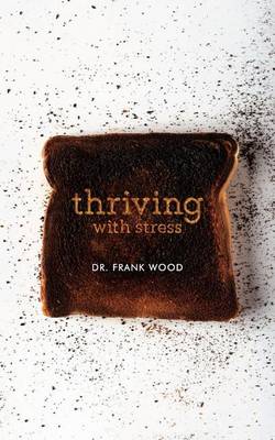 Book cover for Thriving with Stress