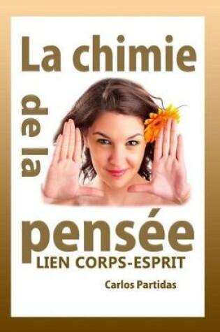 Cover of La Chimie de la Pens e