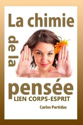 Cover of La Chimie de la Pens e