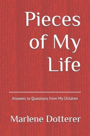 Cover of Pieces of My Life