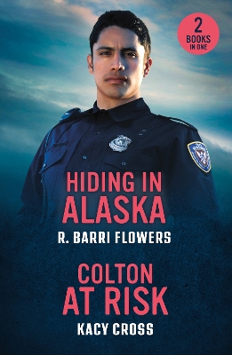 Book cover for Hiding In Alaska / Colton At Risk