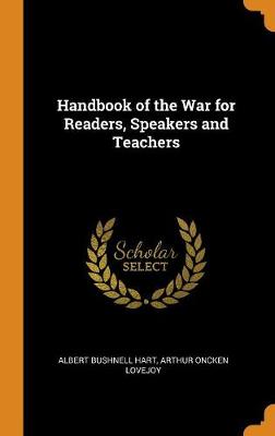 Book cover for Handbook of the War for Readers, Speakers and Teachers