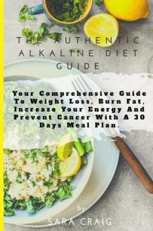 Cover of The Authentic Alkaline Diet Guide