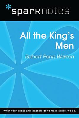 Book cover for All the King's Men (Sparknotes Literature Guide)