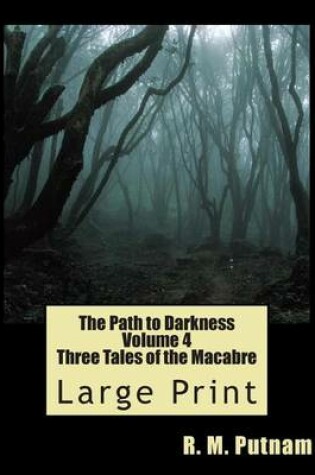 Cover of The Path to Darkness Volume 4