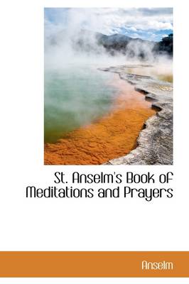 Book cover for St. Anselm's Book of Meditations and Prayers