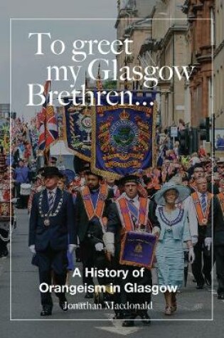 Cover of To greet my Glasgow Brethren...