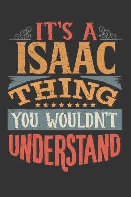 Book cover for Its A Isaac Thing You Wouldnt Understand