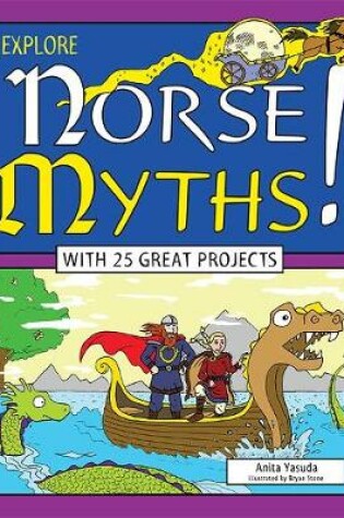 Cover of Explore Norse Myths!