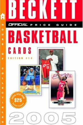 Cover of The Official Beckett Price Guide to Basketball Cards 2005, Edition #14