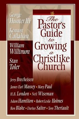 Book cover for The Pastor's Guide to Growing a Christlike Church