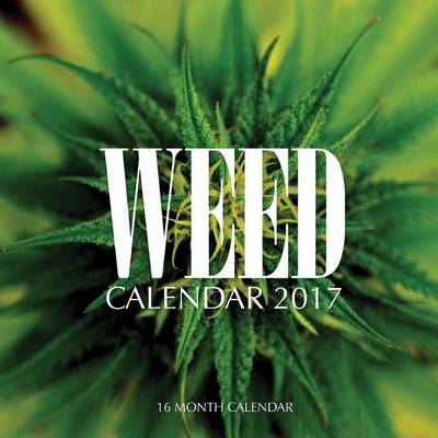 Book cover for Weed Calendar 2017