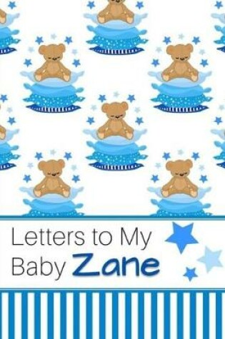 Cover of Letters to My Baby Zane