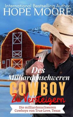 Book cover for Des Milliardenschwerer Cowboy Zu Versteigern