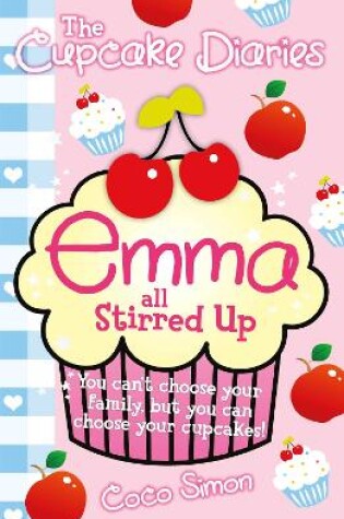 Cover of The Cupcake Diaries: Emma all Stirred up!