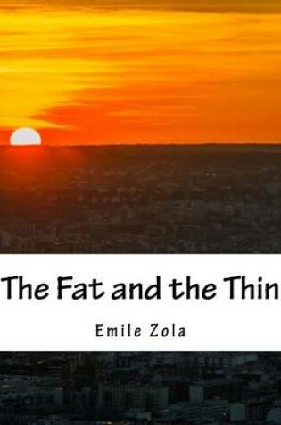 Cover of The Fat and the Thin