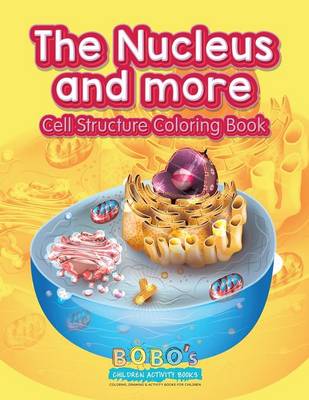 Book cover for The Nucleus and More