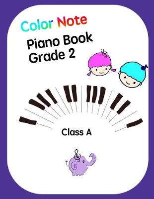 Book cover for Color Note Piano Book Grade2 Class A