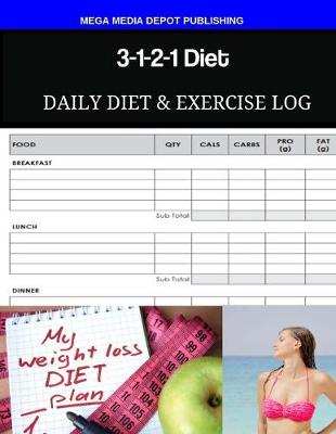 Book cover for 3-1-2-1 Diet Daily Diet & Exercise Log