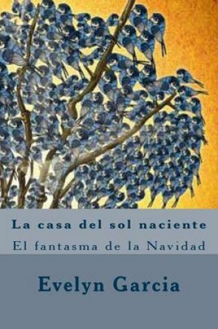 Cover of La casa del sol naciente