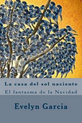 Book cover for La casa del sol naciente