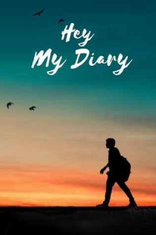 Cover of Hey My Diary