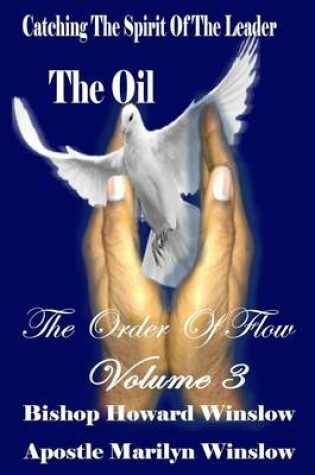 Cover of The Oil Catching The Spirit Of The Leader