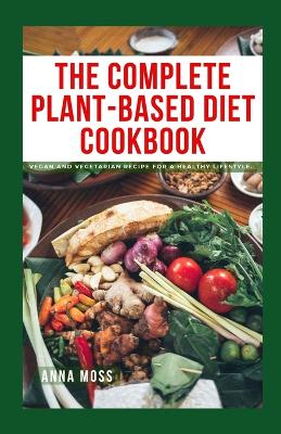 Book cover for The Complete Plant-Based Diet Cookbook