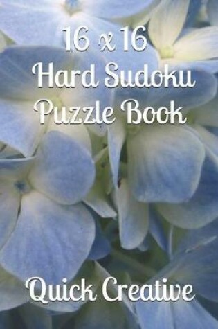 Cover of 16 x 16 Hard Sudoku Puzzle Book