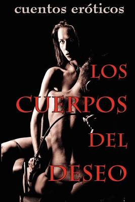 Book cover for Los Cuerpos del Deseo