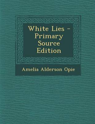 Book cover for White Lies - Primary Source Edition