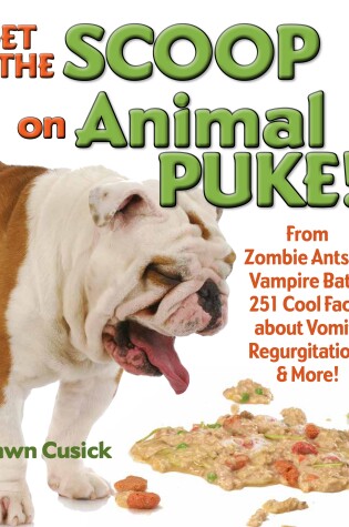 Cover of Get the Scoop on Animal Puke!