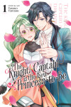 Book cover for The Knight Captain is the New Princess-to-Be Vol. 1