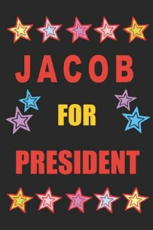Cover of Jacob for President