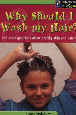 Cover of Body Matters: Why Should I Wash My Hair And Other Questions Paperback