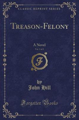 Book cover for Treason-Felony, Vol. 2 of 2