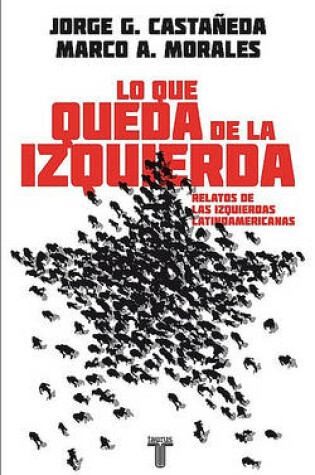 Cover of Lo Que Queda de la Izquierda