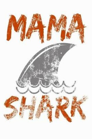 Cover of Mama Shark