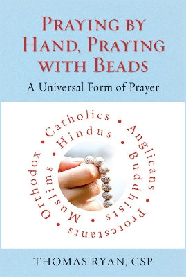 Book cover for Praying by Hand, Praying with Beads