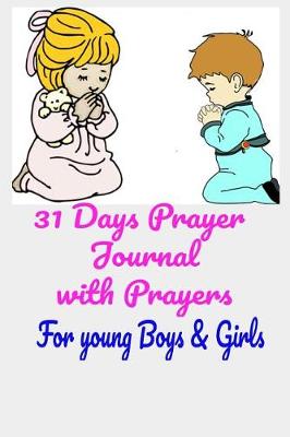 Book cover for Prayer Journal with Prayers for Young Boys & Girls