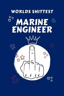 Book cover for Worlds Shittest Marine Engineer