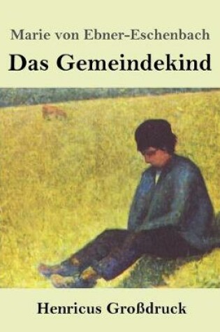 Cover of Das Gemeindekind (Großdruck)