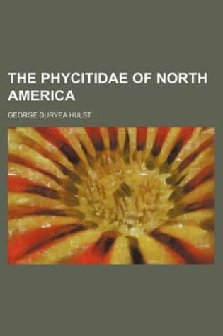 Cover of The Phycitidae of North America