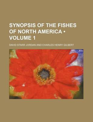 Book cover for Synopsis of the Fishes of North America (Volume 1)