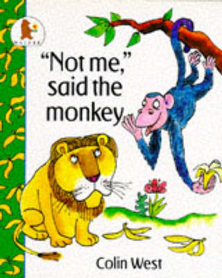 Book cover for Not Me Said The Monkey
