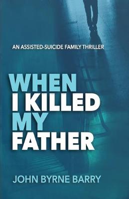 Book cover for When I Killed My Father