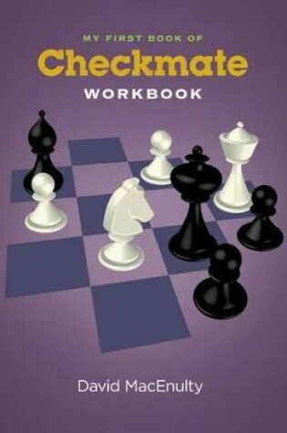 Cover of My First Book of Checkmate Workbook