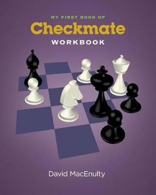 Book cover for My First Book of Checkmate Workbook