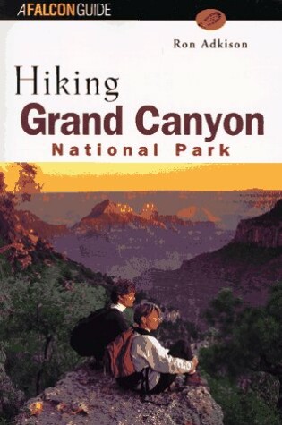 Cover of Hiking Grand Canyon National Park