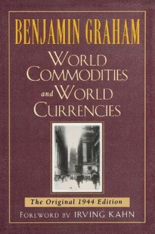 Cover of World Commodities and World Currencies